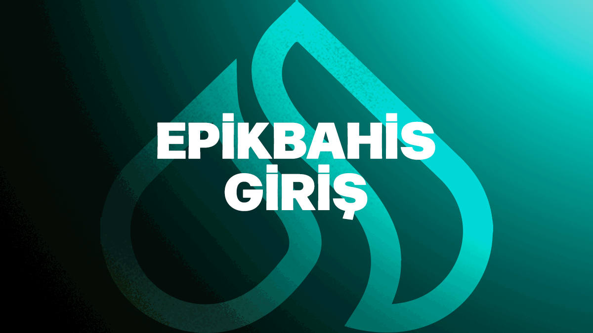 Epikbahis Giriş - Hızlı ve Kolay Erişim